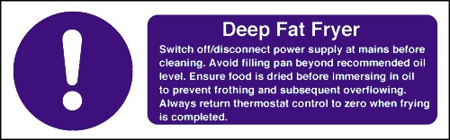 Deep fat fryer safety notice: Self Adhesive Vinyl Notice - Mileta Signage