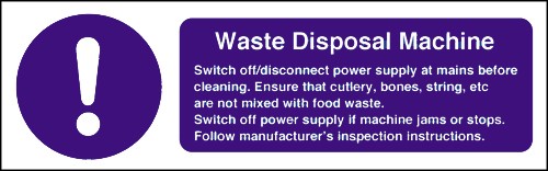 Waste disposal machine safety notice: Self Adhesive Vinyl Notice - Mileta Signage