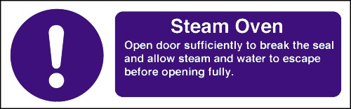 Steam oven safety notice: Self Adhesive Vinyl Notice - Mileta Signage