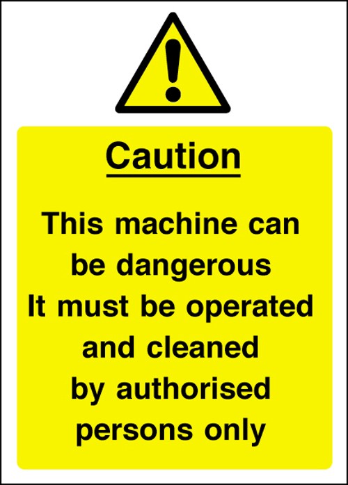 Machine operated/cleaned authorised person: Self Adhesive Vinyl Notice - Mileta Signage