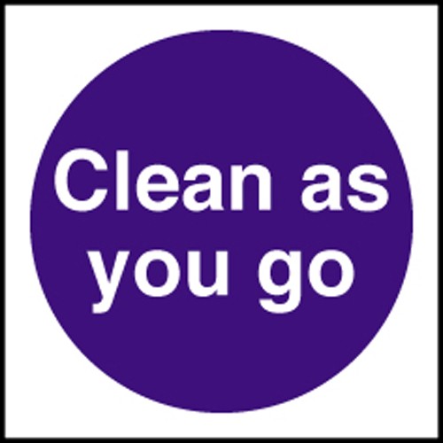 Clean as you go: Self Adhesive Vinyl Notice - Mileta Signage