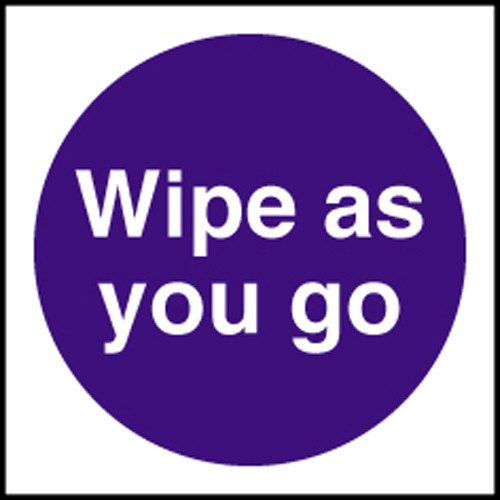 Wipe as you go: Self Adhesive Vinyl Notice - Mileta Signage