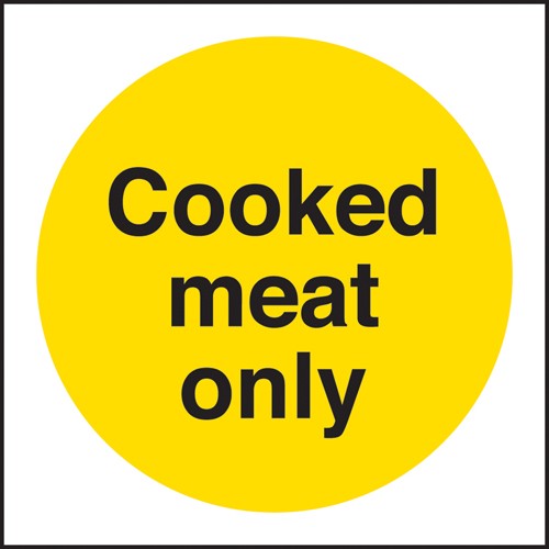 Cooked meat only: Self Adhesive Vinyl Notice - Mileta Signage