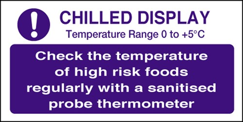 Check chilled display temp: Self Adhesive Vinyl Notice - Mileta Signage