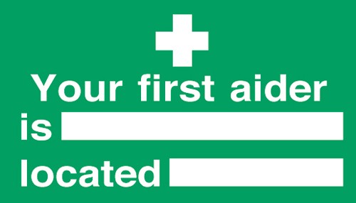 Your first aider is/located: Self Adhesive Vinyl Notice - Mileta Signage