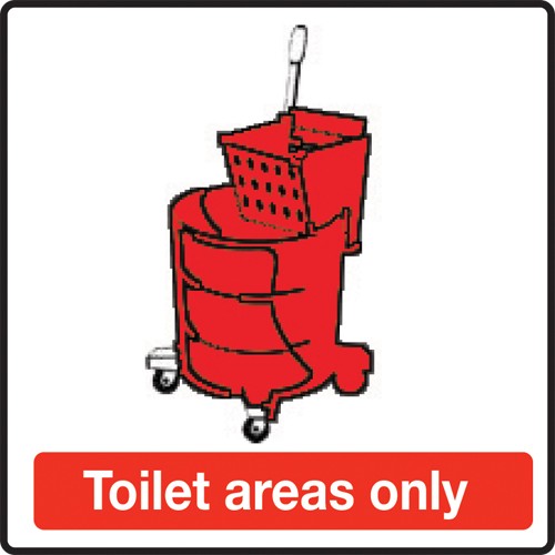Toilet areas only: Self Adhesive Vinyl Notice - Mileta Signage