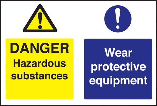 Danger hazardous subs/ wear protective equip: Self Adhesive Vinyl Notice - Mileta Signage