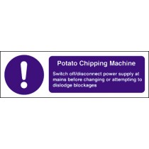 Potato chipping machine safety notice: Self Adhesive Vinyl Notice