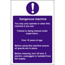Dangerous machine/trained/over 18: Self Adhesive Vinyl Notice