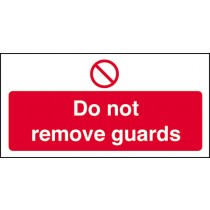 Do not remove guards: Semi-Rigid Notice