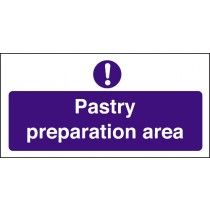 Pastry preparation area: Self Adhesive Vinyl Notice