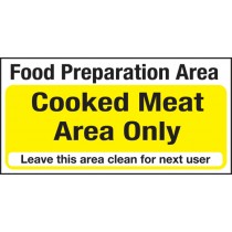Food prep area. Cooked food only: Self Adhesive Vinyl Notice