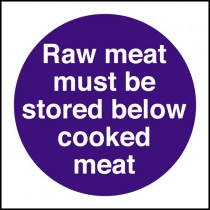 Raw meat store below cooked meat: Self Adhesive Vinyl Notice
