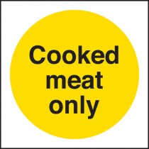 Cooked meat only: Self Adhesive Vinyl Notice