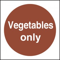 Vegetables Only: Self Adhesive Vinyl Notice