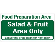 Food prep area. Salad & fruits area only: Self Adhesive Vinyl Notice