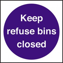 Keep refuse bins closed: Self Adhesive Vinyl Notice