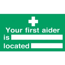 Your first aider is/located: Semi-Rigid Notice
