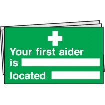 Your first aider is/located. Pack of 10: Self Adhesive Vinyl Notice
