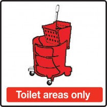 Toilet areas only: Self Adhesive Vinyl Notice
