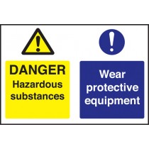 Danger hazardous subs/ wear protective equip: Self Adhesive Vinyl Notice