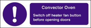 Convector oven safety notice: Self Adhesive Vinyl Notice