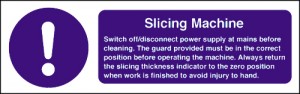 Slicing machine safety notice: Self Adhesive Vinyl Notice