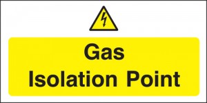 Gas isolation point: Self Adhesive Vinyl Notice