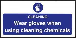 Wear gloves using cleaning chemicals.