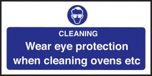 Wear eye protection/cleaning ovens.