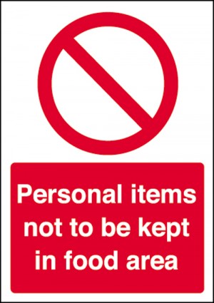 Personal items not to be kept in food area: Self Adhesive Vinyl Notice