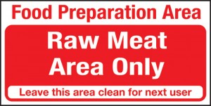 Food prep area. Raw food only: Self Adhesive Vinyl Notice