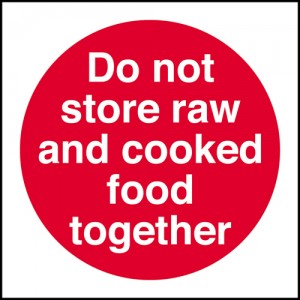 Do not store raw/cooked food together: Self Adhesive Vinyl Notice