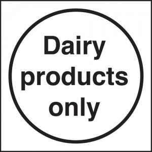 Bakery and Dairy products only: Self Adhesive Vinyl Notice
