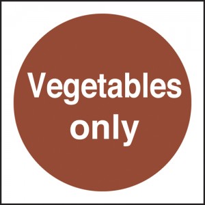 Vegetables Only: Self Adhesive Vinyl Notice