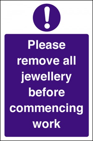 Remove jewellery before work: Self Adhesive Vinyl Notice