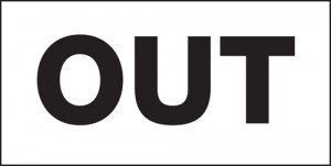 Door sign - Out: Self Adhesive Vinyl Notice