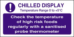 Check chilled display temp: Self Adhesive Vinyl Notice