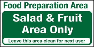 Food prep area. Salad & fruits area only: Self Adhesive Vinyl Notice