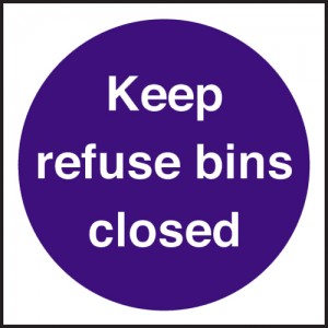 Keep refuse bins closed: Self Adhesive Vinyl Notice