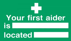 Your first aider is/located: Semi-Rigid Notice