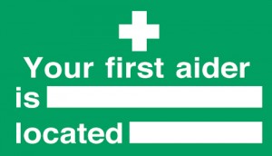 Your first aider is/located: Self Adhesive Vinyl Notice