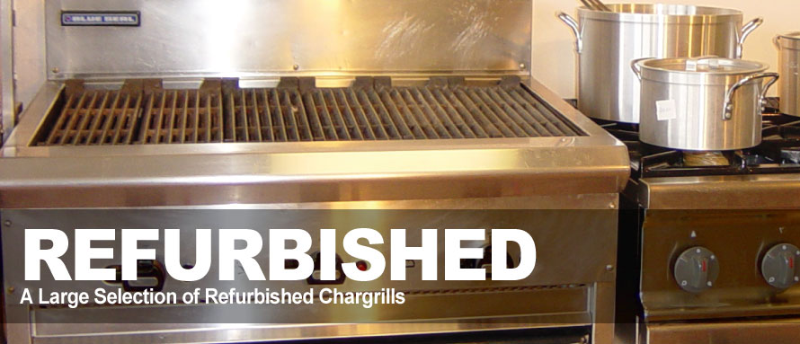 Refurbished Chargrills